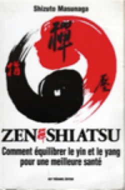 Zen et Shiatsu – Shizuto Masunaga
